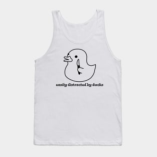 Easily distracted by ducks Tank Top